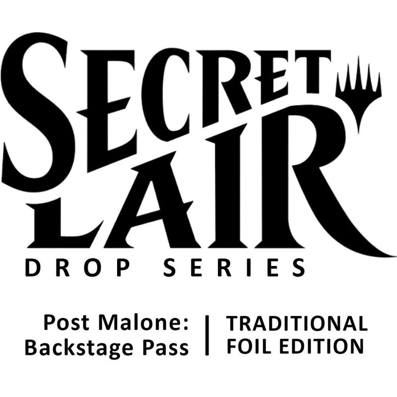 Secret Lair: Drop Series - Post Malone: Back Stage Pass (Foil Edition)